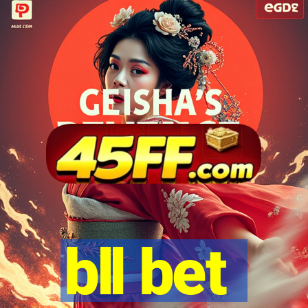 bll bet